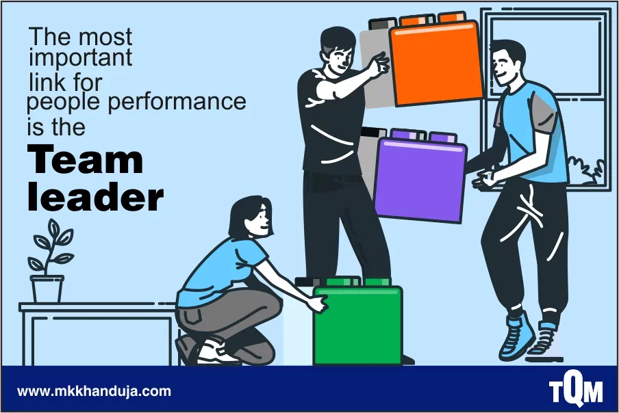 the most important link for people performance is the team leader